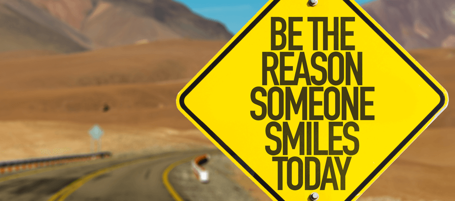 be the reason someone smiles today